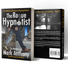 The-Rogue-Hypnotist-Book